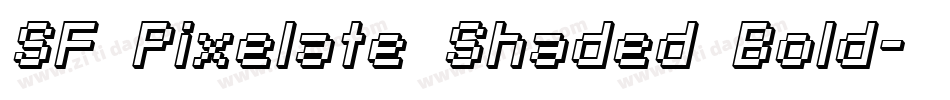 SF Pixelate Shaded Bold字体转换